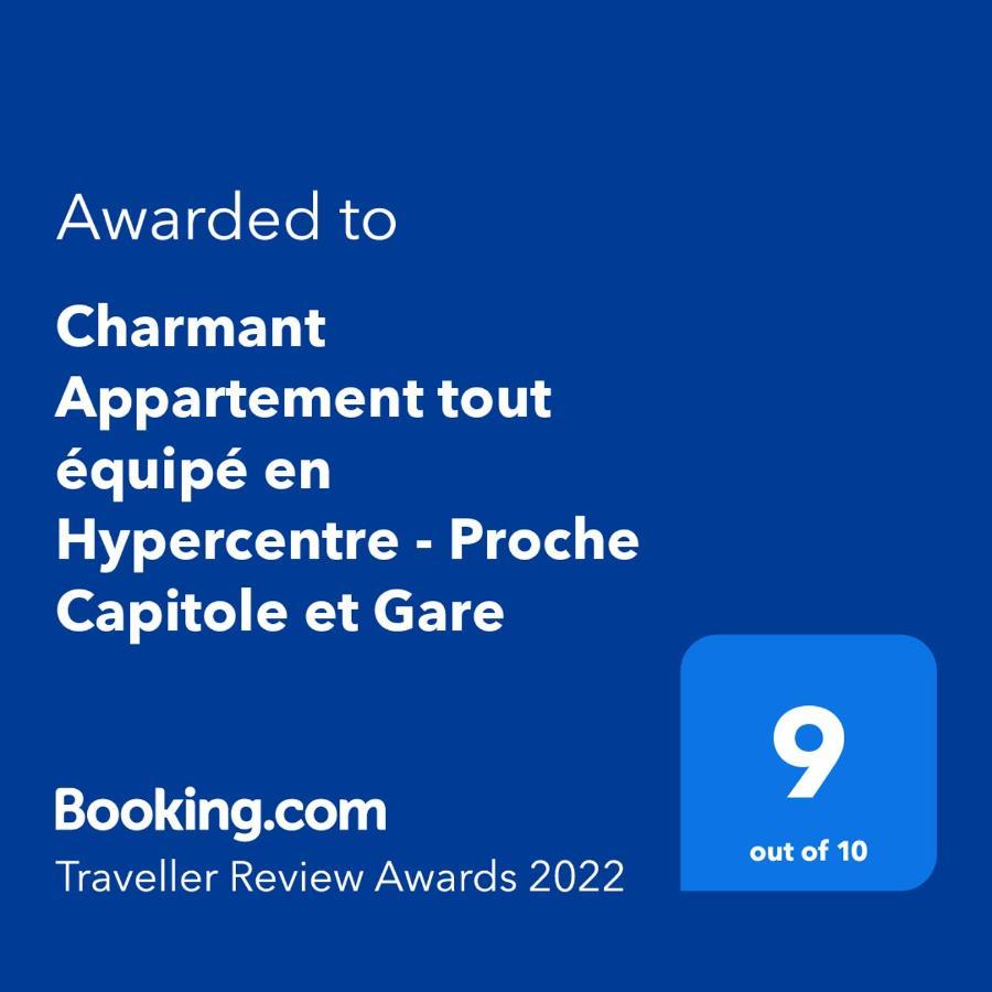 A 200M De La Gare Matabiau - Appartement Tout Equipe En Hypercentre - 툴루즈 외부 사진